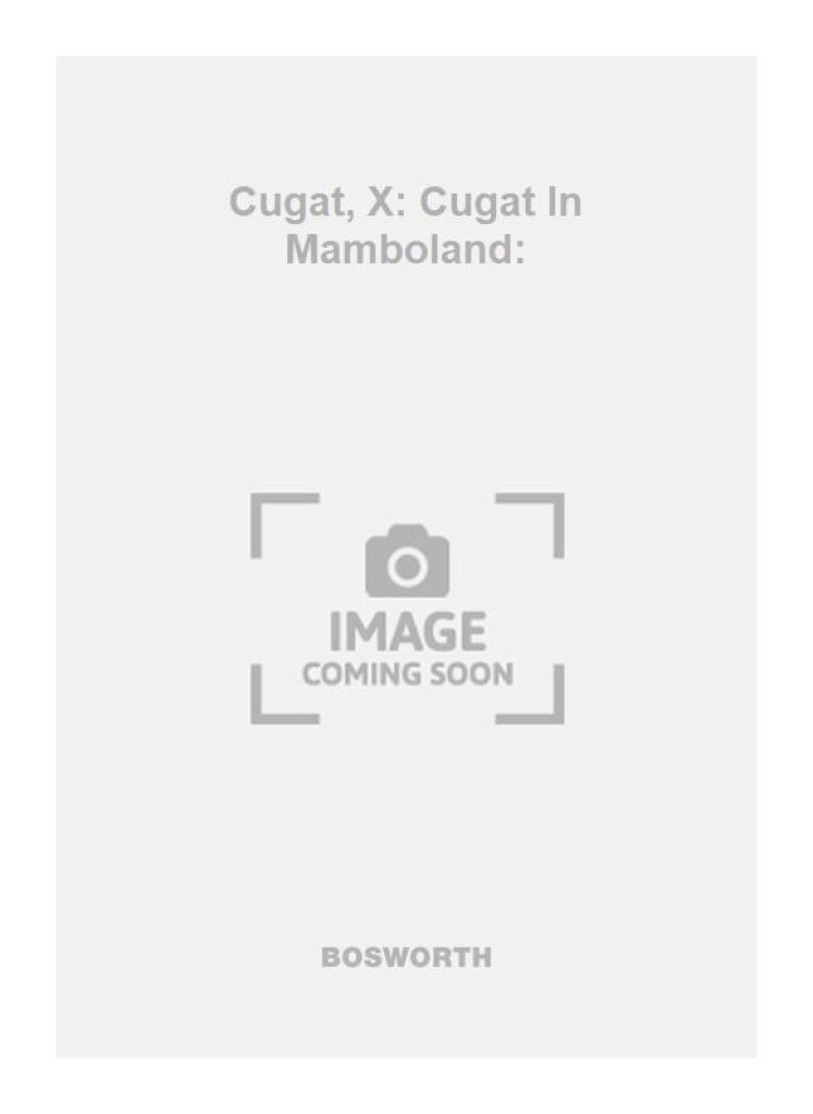 Cugat, X: Cugat In Mamboland: